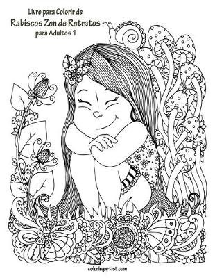 Book cover for Livro para Colorir de Rabiscos Zen de Retratos para Adultos 1