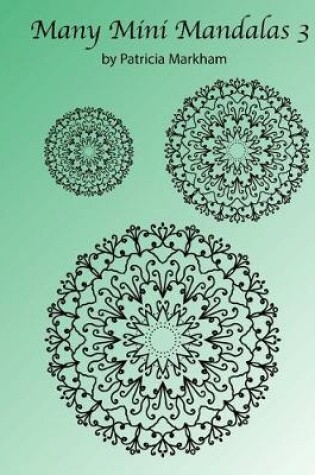 Cover of Many Mini Mandalas 3