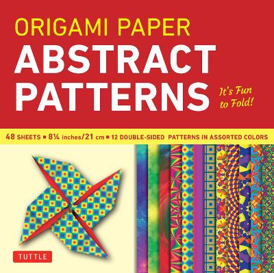 Cover of Origami Paper - Abstract Patterns - 8 1/4 - 48 Sheets