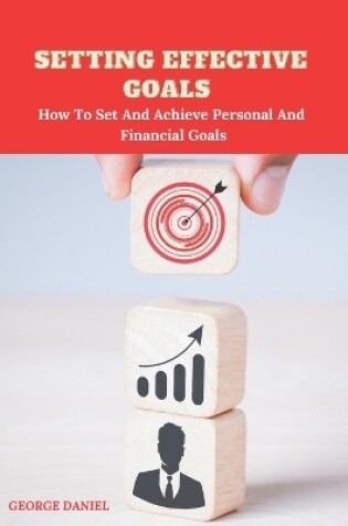 Cover of Setting Effective Goals