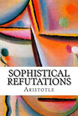 Book cover for Sophistical Refutations