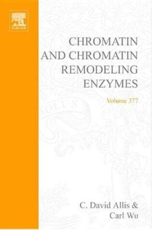 Cover of Chromatin and Chromatin Remodeling Enzymes Part C