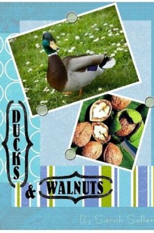 Cover of Ducks And Walnuts