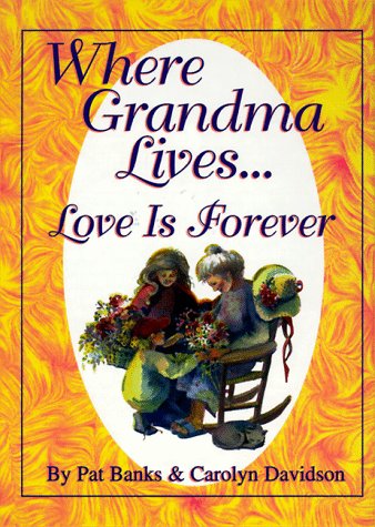 Book cover for Where Grandma Lives...Love is Forever