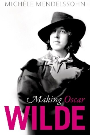 Cover of Making Oscar Wilde