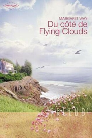 Cover of Du Cote de Flying Clouds (Harlequin Prelud')