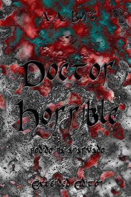 Book cover for Doctor Horrible Fodido Na Aparvado Extended Edition