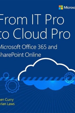 Cover of From IT Pro to Cloud Pro Microsoft Office 365 and SharePoint Online