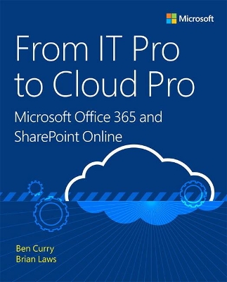 Cover of From IT Pro to Cloud Pro Microsoft Office 365 and SharePoint Online