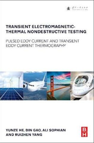 Cover of Transient Electromagnetic-Thermal Nondestructive Testing