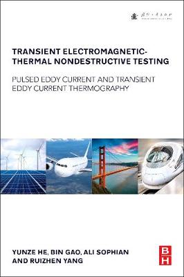 Book cover for Transient Electromagnetic-Thermal Nondestructive Testing