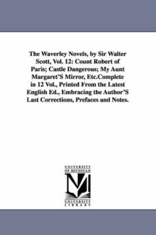 Cover of The Waverley Novels, by Sir Walter Scott, Vol. 12