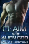 Book cover for Claim of the Alien God