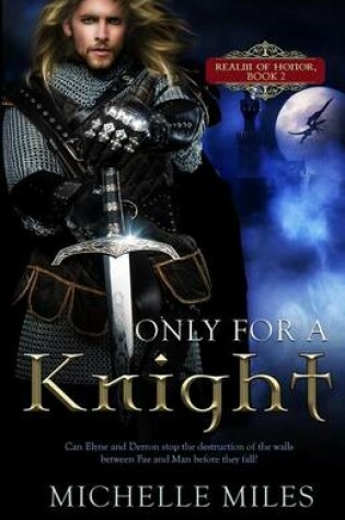 Cover of Only for a Knight (Fantasy Romance)