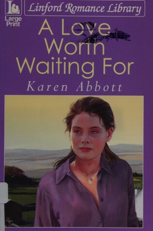 Cover of A Love Worth Waiting For