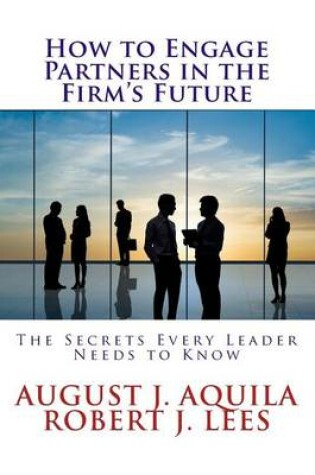 Cover of How to Engage Partners in the Firm's Future