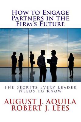 Book cover for How to Engage Partners in the Firm's Future