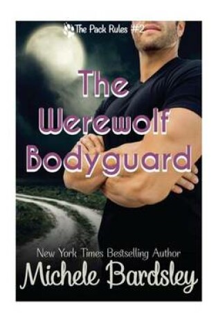 Cover of The Werewolf Bodyguard