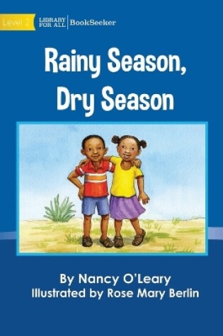 Cover of Rainy Season, Dry Season