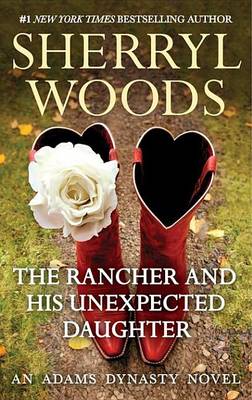 Book cover for The Rancher and His Unexpected Daughter