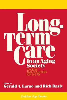 Book cover for Long-Term Care in an Aging Society