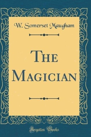 Cover of The Magician (Classic Reprint)