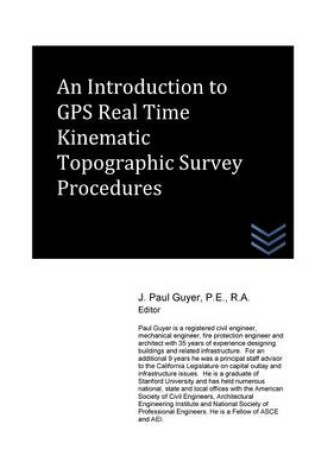 Cover of An Introduction to GPS Real Time Kinematic Topographic Survey Procedures
