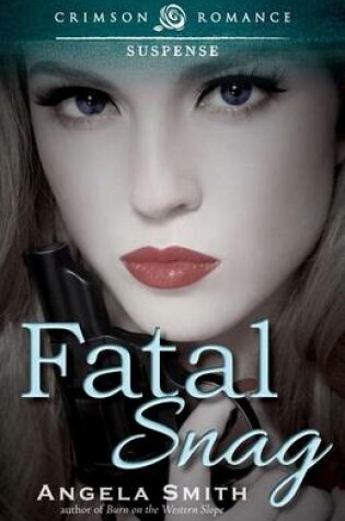 Cover of Fatal Snag