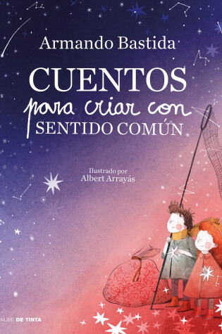 Cover of Cuentos para criar con sentido común / Stories to Raise Kids with Common Sense