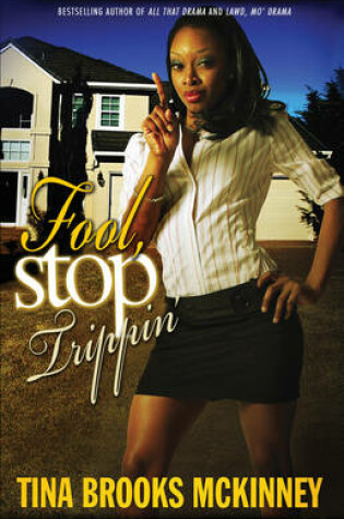 Cover of Fool, Stop Trippin'