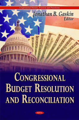 Book cover for Congressional Budget Resolution & Reconciliation