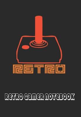 Book cover for Retro Gamer Notebook