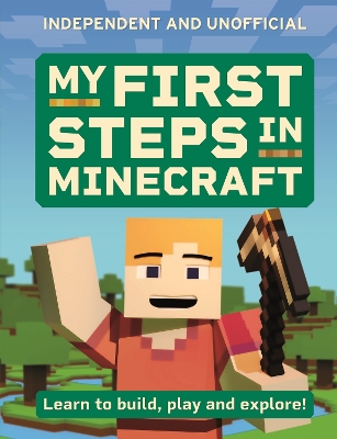 Book cover for My First Steps in Minecraft