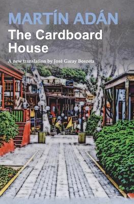 Cover of The Cardboard House by Martin Adan
