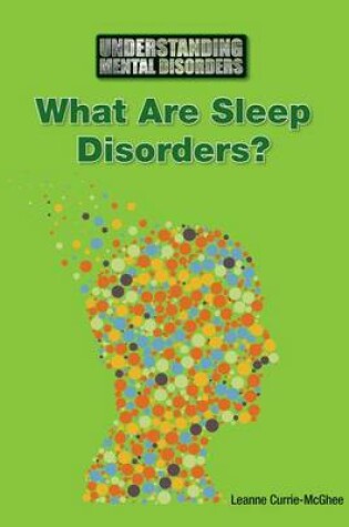 Cover of What Are Sleep Disorders?