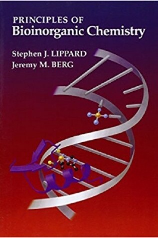 Cover of Principles Of Bioinorganic Chemistry