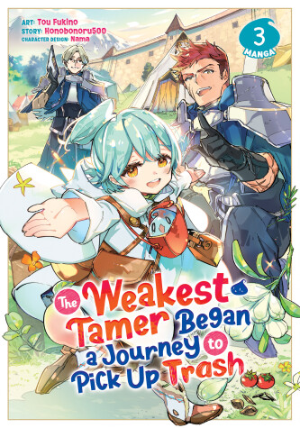 Book cover for The Weakest Tamer Began a Journey to Pick Up Trash (Manga) Vol. 3