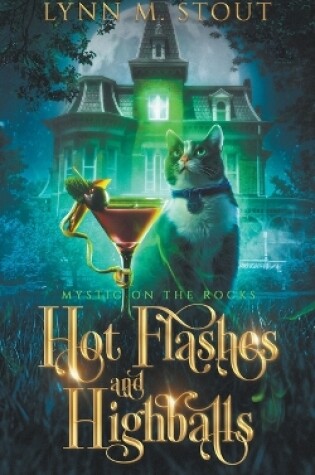 Cover of Hot Flashes and Highballs