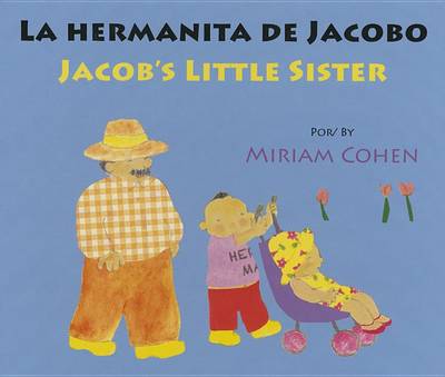 Book cover for La Hermanita de Jacobo/Jacob's Little Sister