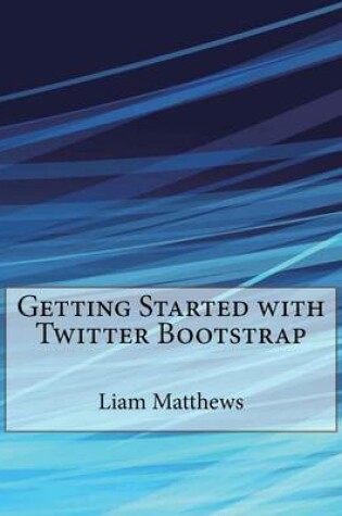 Cover of Getting Started with Twitter Bootstrap