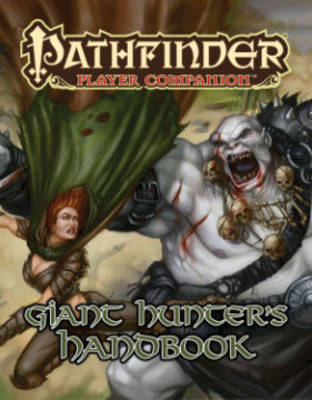 Book cover for Pathfinder Player Companion: Giant Hunter’s Handbook