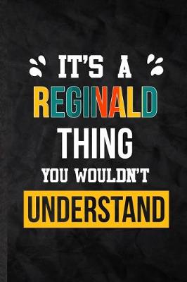 Book cover for It's a Reginald Thing You Wouldn't Understand