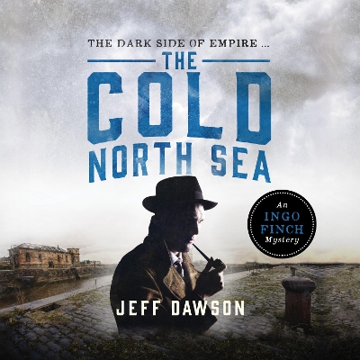 Book cover for The Cold North Sea: An Ingo Finch Mystery Book 2