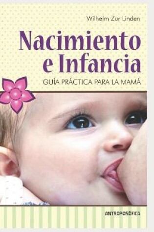 Cover of Nacimiento e infancia