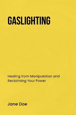 Book cover for Gaslighting