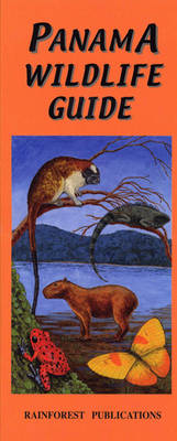 Cover of Panama Wildlife Guide: Mammals, Reptiles, Amphibians, Insects