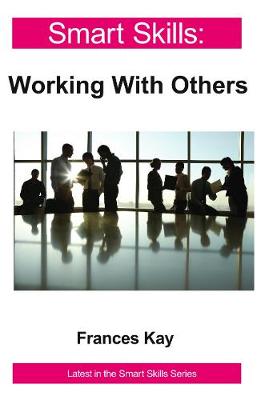 Book cover for Working With Others - Smart Skills