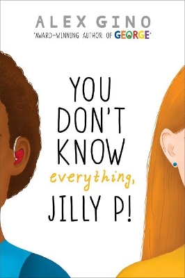 Book cover for You Don't Know Everything, Jilly P!