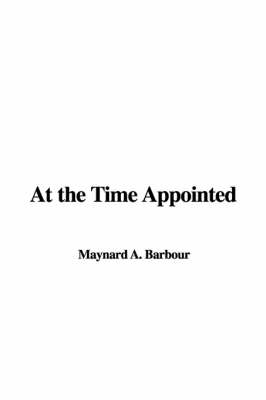 Cover of At the Time Appointed