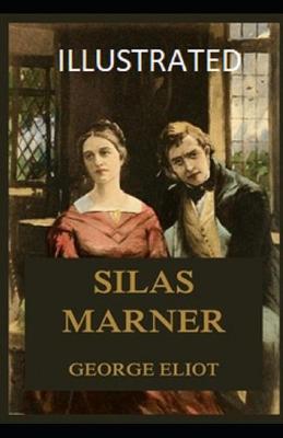 Book cover for Silas Marner Illustrated